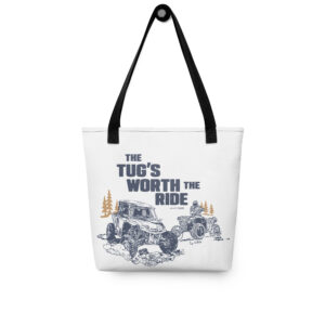 Tote Bag: The Tug's Worth The Ride