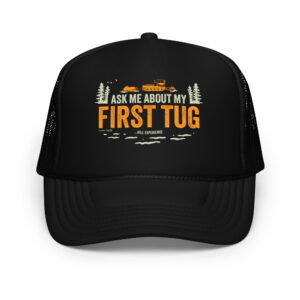 Trucker Hat: My First Tug