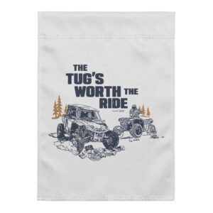 Garden Flag: Tug's Worth The Ride
