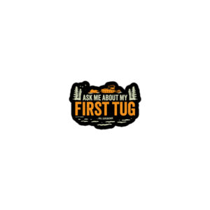 Kiss-Cut Sticker: My First Tug