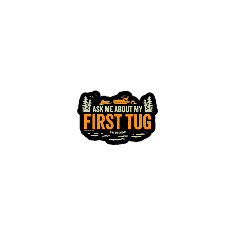 Kiss-Cut Sticker: My First Tug