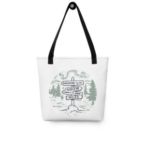 Tote Bag: Snow For Miles