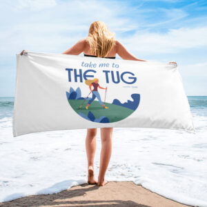 Towel: Take Me To The Tug