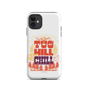 iPhone Case: Tug Hill & Chill