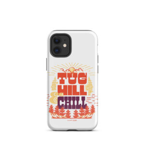 iPhone Case: Tug Hill & Chill