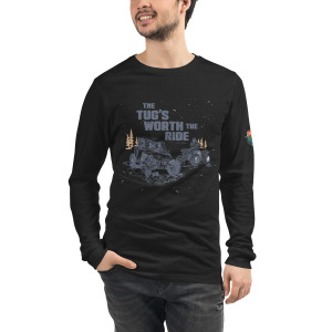 Unisex Long Sleeve: Tug Is Worth The Ride