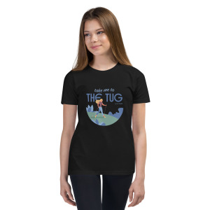 Youth T-Shirt: Take Me To The Tug